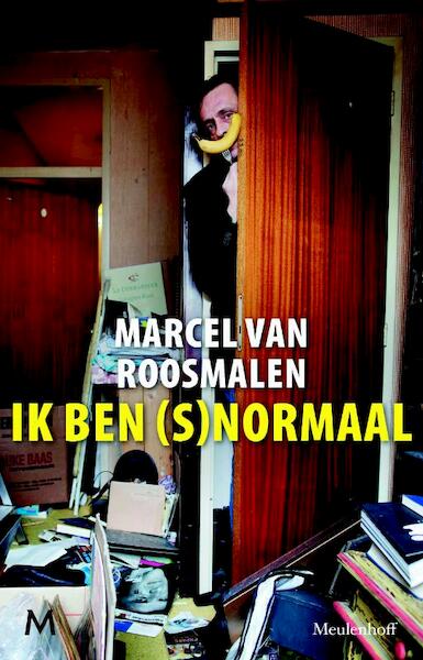 Ik ben (s)normaal - Marcel van Roosmalen (ISBN 9789029088572)