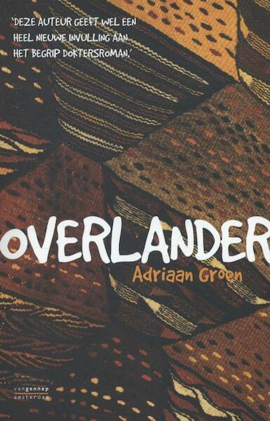Overlander - Adriaan Groen (ISBN 9789461642554)
