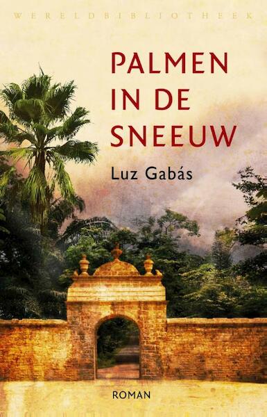 Palmen in de sneeuw - Luz Gabás (ISBN 9789028441118)