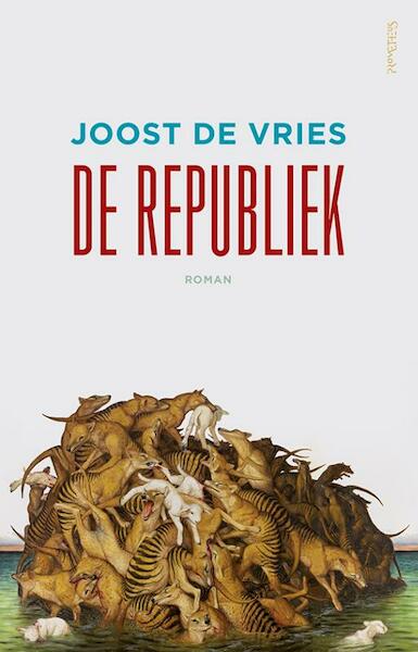 De Republiek - Joost de Vries (ISBN 9789044627114)