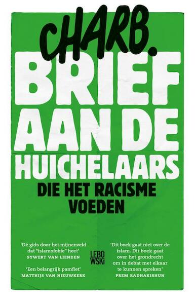 Brief aan de huichelaars die het racisme voeden - Charb (ISBN 9789048830435)