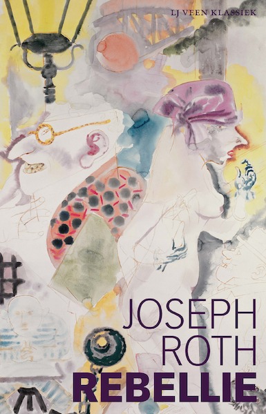 De rebellie - Joseph Roth (ISBN 9789020415117)