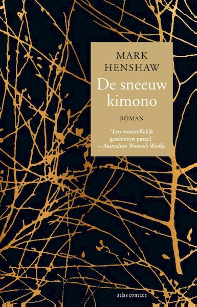 De sneeuwkimono - Mark Henshaw (ISBN 9789025447915)