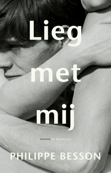 Lieg met mij - Philippe Besson (ISBN 9789403186306)