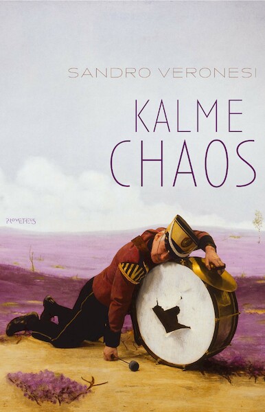 Kalme Chaos - Sandro Veronesi (ISBN 9789044618587)