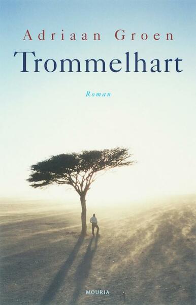 Trommelhart - Adriaan Groen (ISBN 9789045801537)