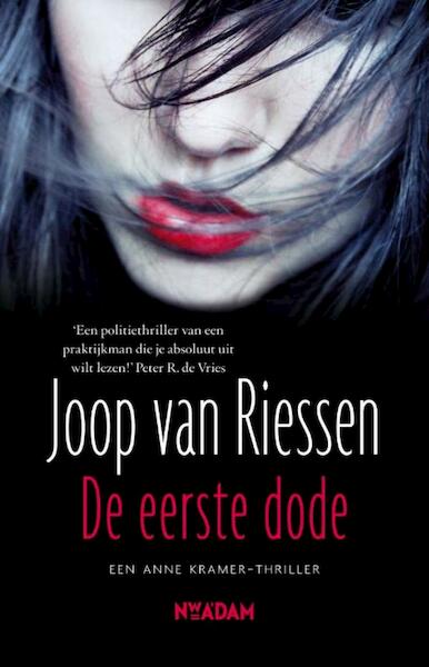 De eerste dode - Joop van Riessen (ISBN 9789046812198)