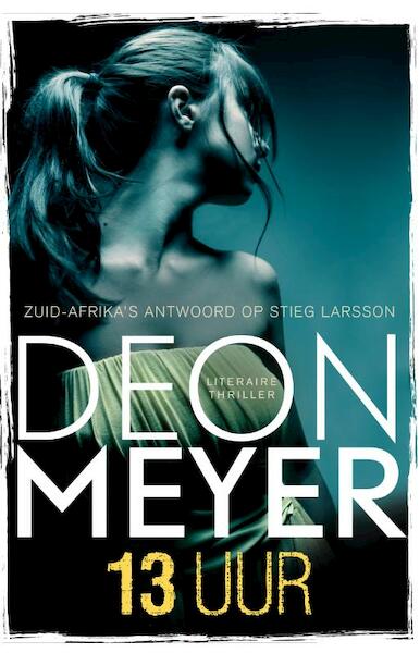 13 uur - Deon Meyer (ISBN 9789400501614)