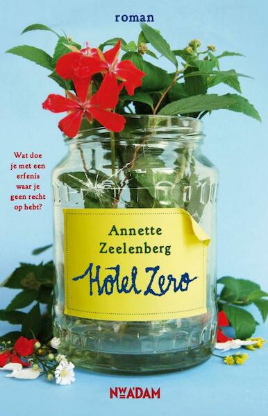 Hotel Zero - Annette Zeelenberg (ISBN 9789046813706)