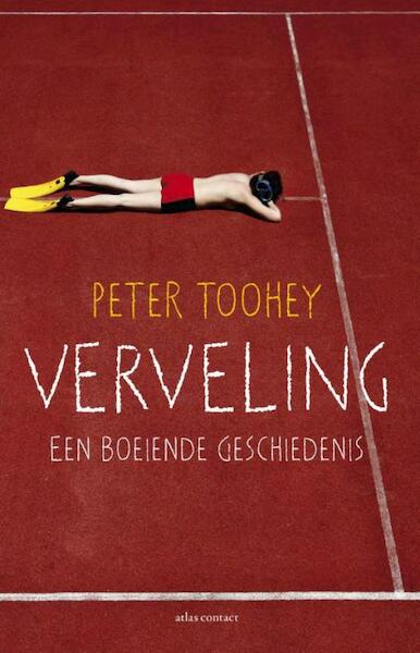 Verveling - Peter Toohey (ISBN 9789045022918)