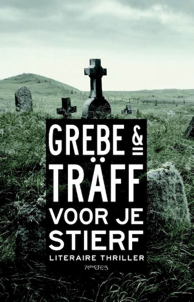 Voor je stierf - Camilla Grebe, Asa Träff (ISBN 9789044623796)