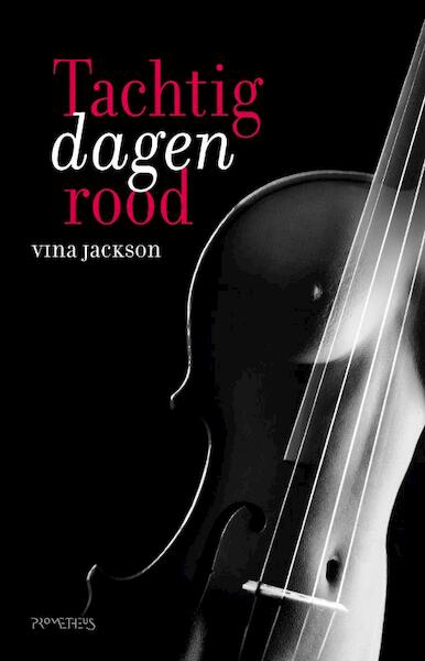 Tachtig dagen rood - Vina Jackson (ISBN 9789044624649)