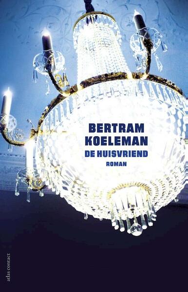 De huisvriend - Bertram Koeleman (ISBN 9789045020334)