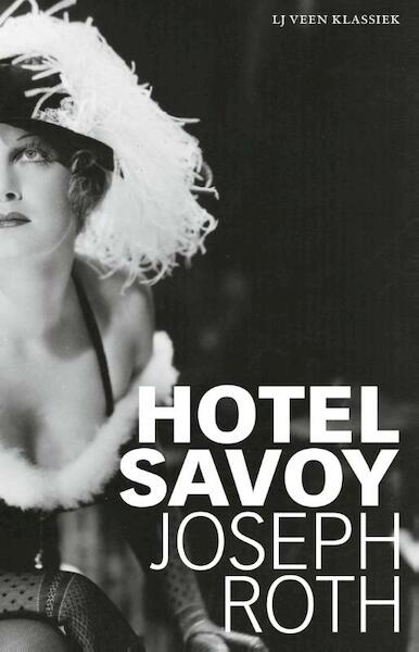 Hotel Savoy - Joseph Roth (ISBN 9789020413908)