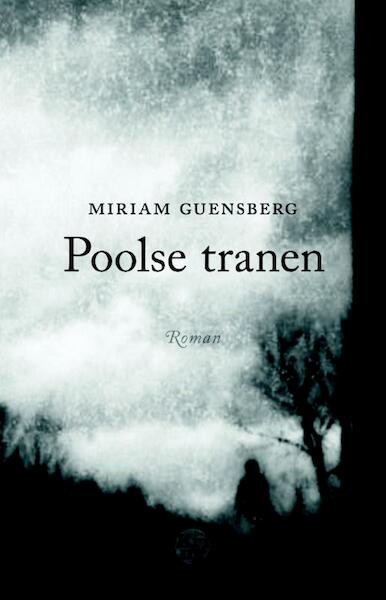 Poolse tranen - Miriam Guensberg (ISBN 9789491567438)