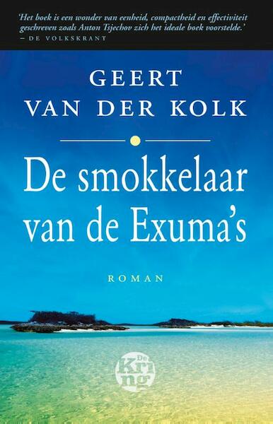 De smokkelaar van de Exuma's - Geert van der Kolk (ISBN 9789491567490)