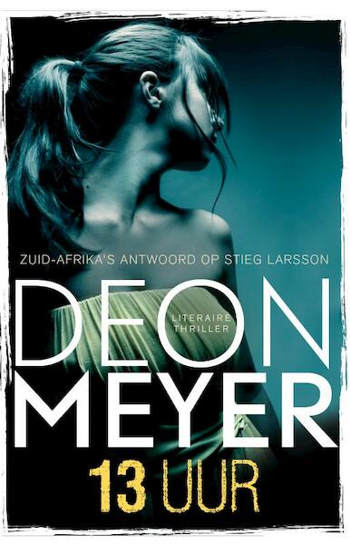 13 Uur - Deon Meyer (ISBN 9789400504196)