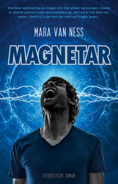 Magnetar - Mara van Ness (ISBN 9789490767693)