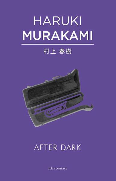 After dark - Haruki Murakami (ISBN 9789025444419)