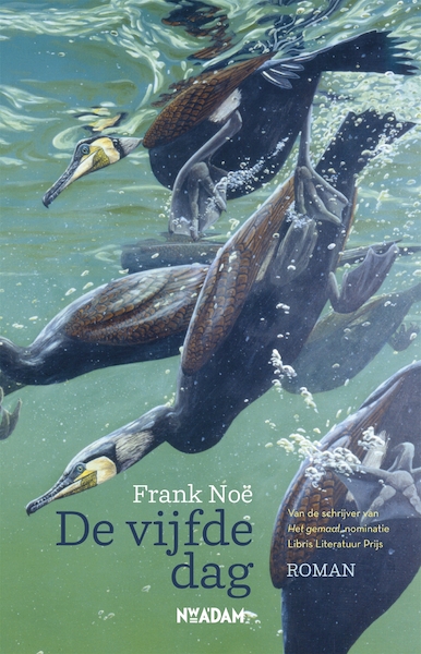 De vijfde dag - Frank Noe (ISBN 9789046818671)