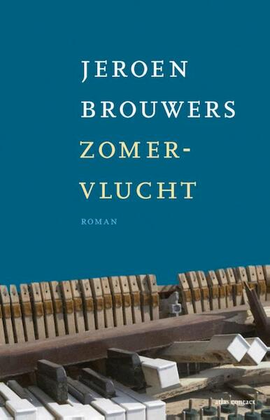 Zomervlucht - Jeroen Brouwers (ISBN 9789045015415)