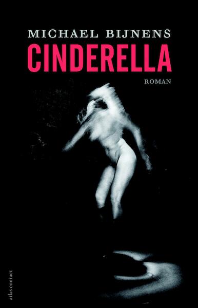 Cinderella - Michael Bijnens (ISBN 9789025446444)