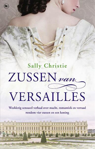 Zussen van Versailles - Sally Christie (ISBN 9789044347845)