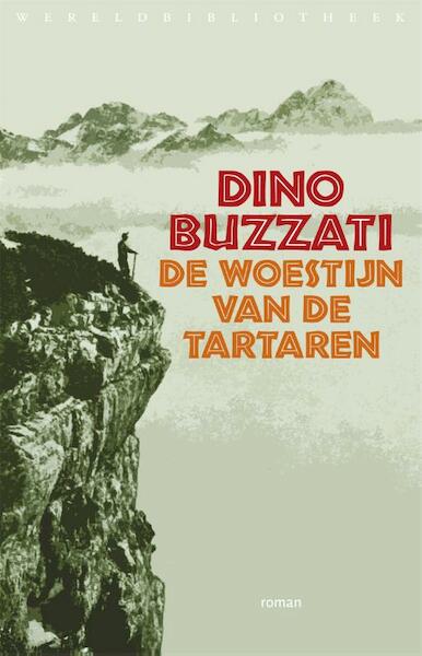 De woestijn van de Tartaren - Dino Buzzati (ISBN 9789028426696)
