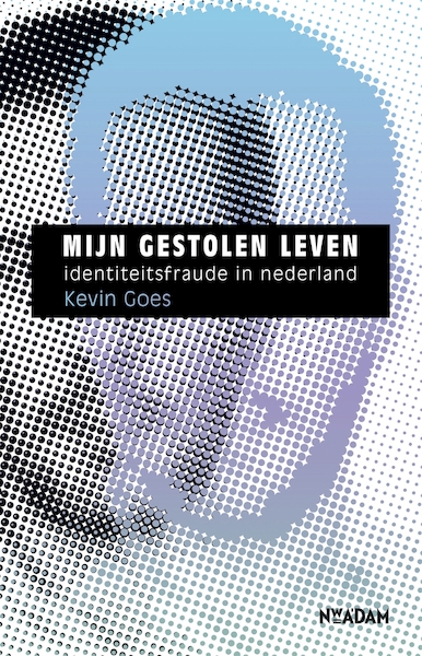 Mijn gestolen leven - Kevin Goes (ISBN 9789046821015)