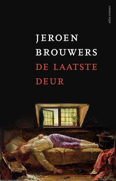 De laatste deur - Jeroen Brouwers (ISBN 9789045032382)
