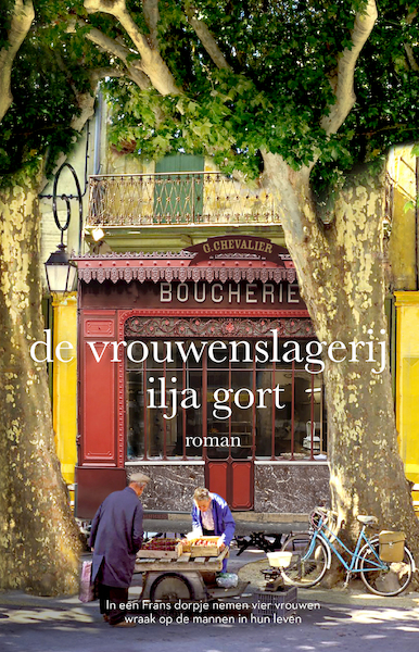 De Vrouwenslagerij - Ilja Gort (ISBN 9789082522037)