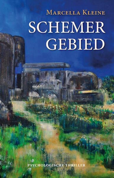 Schemergebied - Marcella Kleine (ISBN 9789082439847)