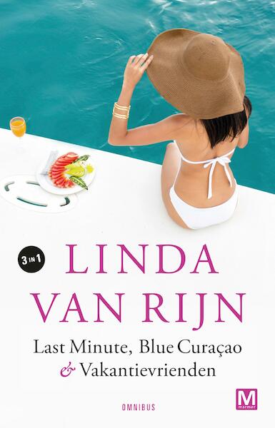 Last minute, Blue Curaçao & Vakantievrienden - Linda van Rijn (ISBN 9789460688027)