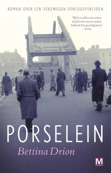 Porselein - Bettina Drion (ISBN 9789460683671)