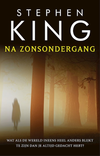 Na zonsondergang - Stephen King (ISBN 9789024575947)