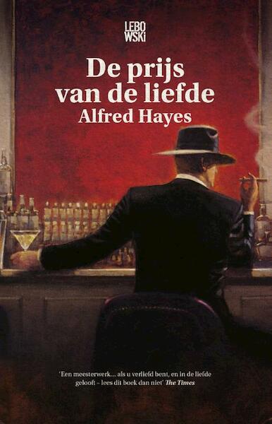 De prijs van de liefde - Alfred Hayes (ISBN 9789048841387)