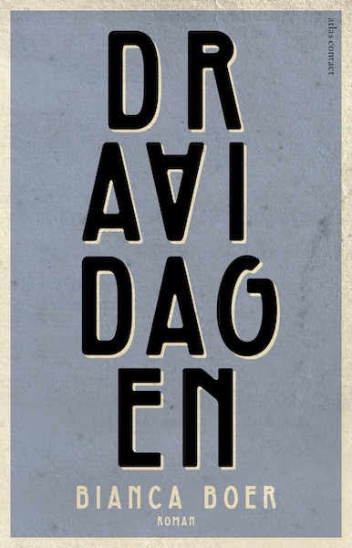 Draaidagen - Bianca Boer (ISBN 9789025455576)