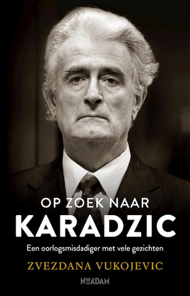 Op zoek naar Karadzic - Zvezdana Vukojevic (ISBN 9789046826096)