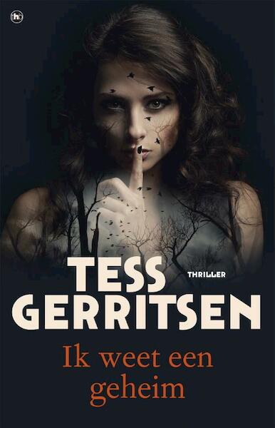 Ik weet een geheim - Tess Gerritsen (ISBN 9789044359244)