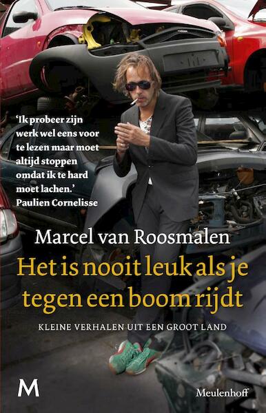 Grote reportages uit een klein land - Marcel van Roosmalen (ISBN 9789029087599)