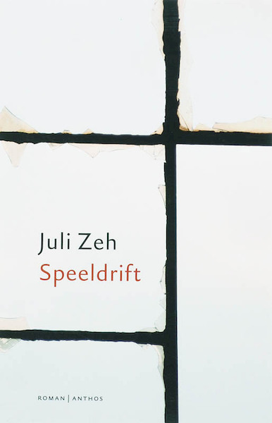 Speeldrift - Juli Zeh (ISBN 9789041412058)