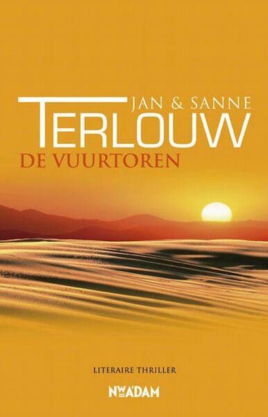 De vuurtoren - Jan Terlouw, Sanne Terlouw (ISBN 9789046807187)