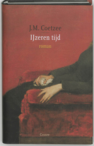 IJzeren tijd - J.M. Coetzee (ISBN 9789059360488)