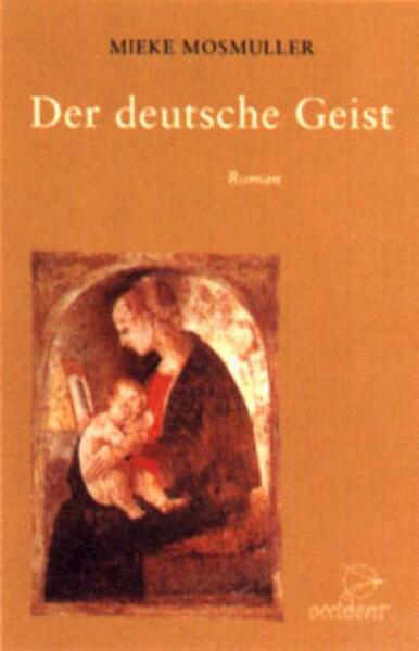 Der deutsche Geist - Mieke Mosmuller (ISBN 9789075240092)