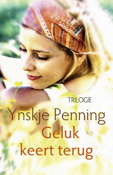Geluk keert terug - Ynskje Penning (ISBN 9789020522778)