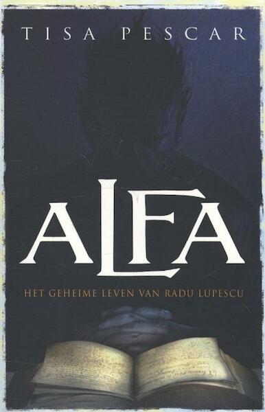 Alfa - - Tisa Pescar (ISBN 9789024560233)