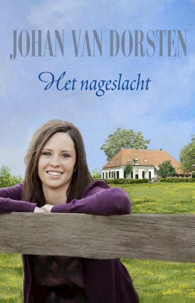 Het nageslacht - Johan van Dorsten (ISBN 9789020533811)