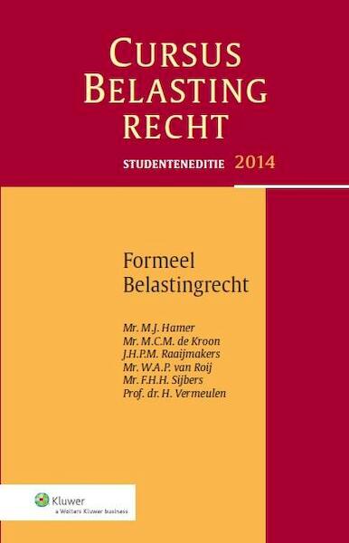 Studenteneditie cursus belastingrecht FBR - M.J. Hamer, M.C.M. de Kroon, J.H.P.M. Raaijmakers, W.A.P. van Roij (ISBN 9789013122459)