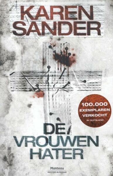 De vrouwenhater - Karen Sander (ISBN 9789022330302)