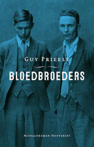 Bloedbroeders - Guy Prieels (ISBN 9789089245540)